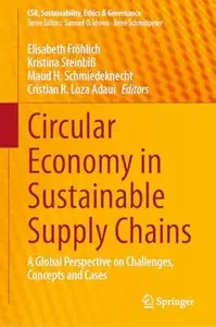 Circular Economy in Sustainable Supply Chains