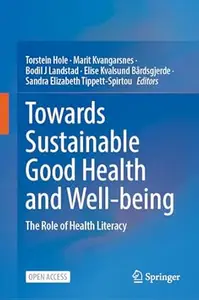 Towards Sustainable Good Health and Well-being