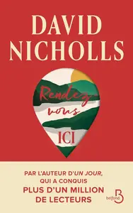David Nicholls, "Rendez-vous ici"