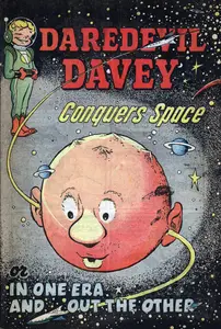 Daredevil Davey Conquers Space