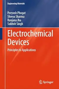 Electrochemical Devices: Principles to Applications