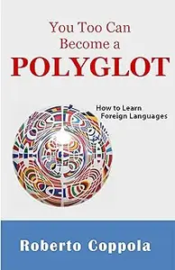 You Too Can Become a Polyglot