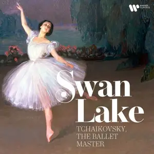 Andre Previn - Swan Lake - Tchaikovsky, The Ballet Master (2024)