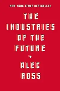 The Industries of the Future