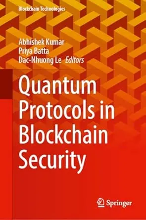 Quantum Protocols in Blockchain Security