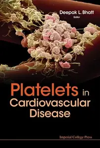 Platelets in Cardiovascular Disease