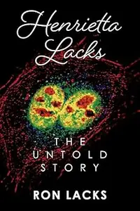 Henrietta Lacks The Untold Story