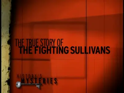 HC History's Mysteries - The True Story of the Fighting Sullivans (2000)