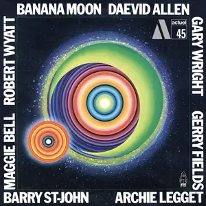 Daevid Allen - Banana Moon (Remastered) (1971/2023) [Official Digital Download]