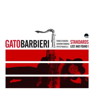 Gato Barbieri - Standards Lost And Found 1 (2024)