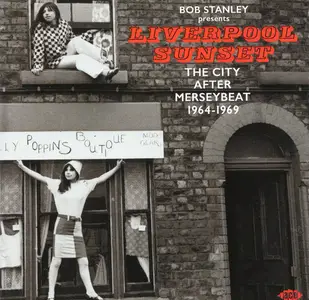 VA - Bob Stanley Presents: Liverpool Sunset (The City After Merseybeat 1964-1969) (2025)