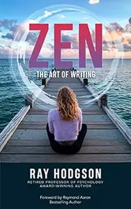 Zen and the Art of Writing v1: Publish Your First Book