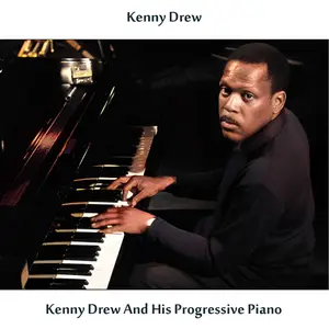 Kenny Drew - Kenny Drew and His Progressive Piano (Remastered) (1954/2024) [Official Digital Download]
