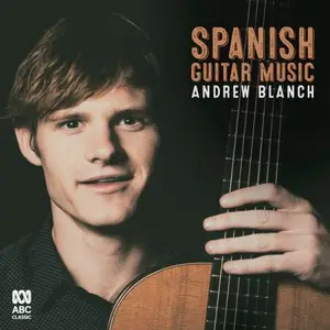Andrew Blanch - Spanish Guitar Music (2015/2026) [Official Digital Download 24/96]