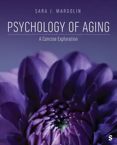 Psychology of Aging : A Concise Exploration
