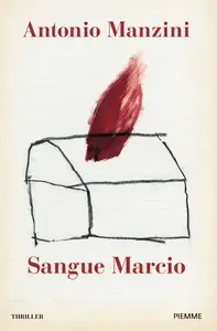 Sangue marcio - Antonio Manzini