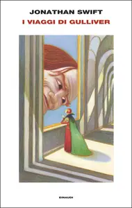 I viaggi di Gulliver - Jonathan Swift