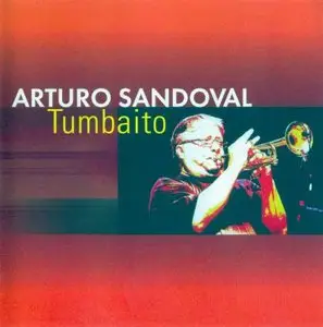 Arturo Sandoval - Tumbaito (1986) {PAR Media}