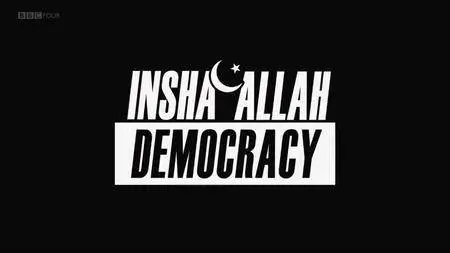 BBC Storyville - Insha'Allah Democracy (2018)