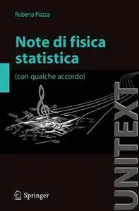 Roberto Piazza - Note di fisica statistica (con qualche accordo)