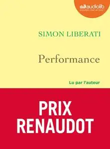 Simon Liberati, "Performance"