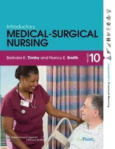 Introductory Medical-Surgical Nursing, Tenth edition (Repost)
