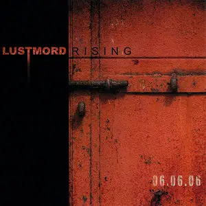 Lustmord - Rising (2006)