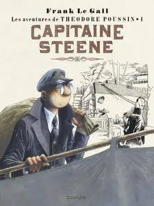 Les Aventures de Théodore Poussin - Tome 1 - Capitaine Steene (2016)