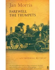 Farewell the Trumpets: An Imperial Retreat (repost)