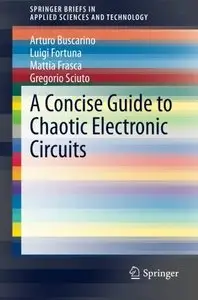 A Concise Guide to Chaotic Electronic Circuits [Repost]