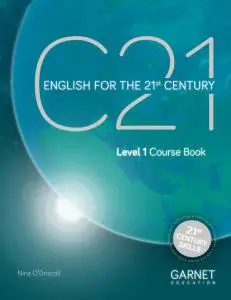 C21 - English for the 21st Century: Level 1 Course Book