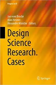 Design Science Research. Cases