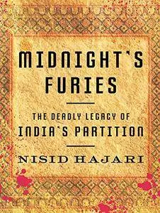 Midnight's Furies: The Deadly Legacy of India's Partition [Audiobook]