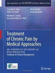 Treatment of Chronic Pain by Medical Approaches