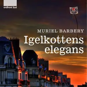 «Igelkottens elegans» by Muriel Barbery