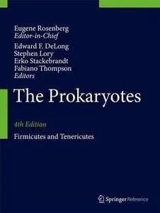 The Prokaryotes: Firmicutes and Tenericutes (Repost)