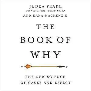 The Book of Why: The New Science of Cause and Effect [Audiobook]