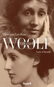 Henriette Levillain, "Virginia Woolf, carte d'identité"