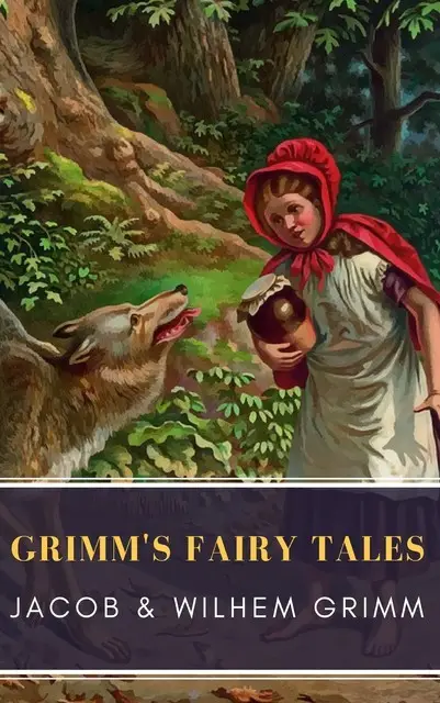 «grimms Fairy Tales Complete And Illustrated By Jakob Grimm Mybooks