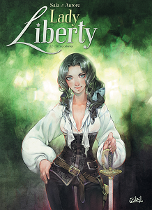 Lady Liberty - Tome 2 - Treize Colonies