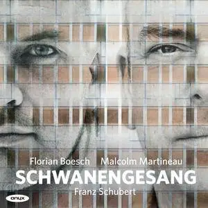 Florian Boesch, Malcolm Martineau - Schubert: Schwanengesang (2014)