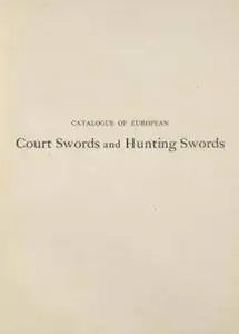 Catalogue of European Court Swords and Hunting Swords
