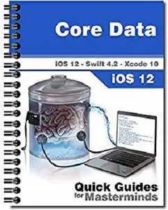 Core Data in iOS 12: Learn how to store information in a database with Swift 4.2