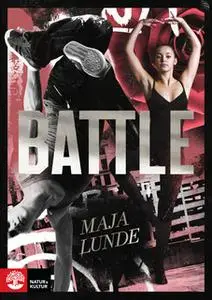 «Battle» by Maja Lunde