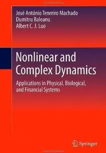 Nonlinear and Complex Dynamics: Applications in Physical, Biological, and Financial Systems