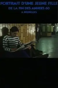 Portrait of a Young Girl at the End of the ’60s in Brussels (1994)