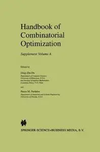 Handbook of Combinatorial Optimization: Supplement Volume A