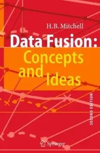Data Fusion: Concepts and Ideas (2nd edition) [Repost]