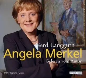 Gerd Langguth - Angela Merkel