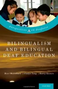Bilingualism and Bilingual Deaf Education (repost)